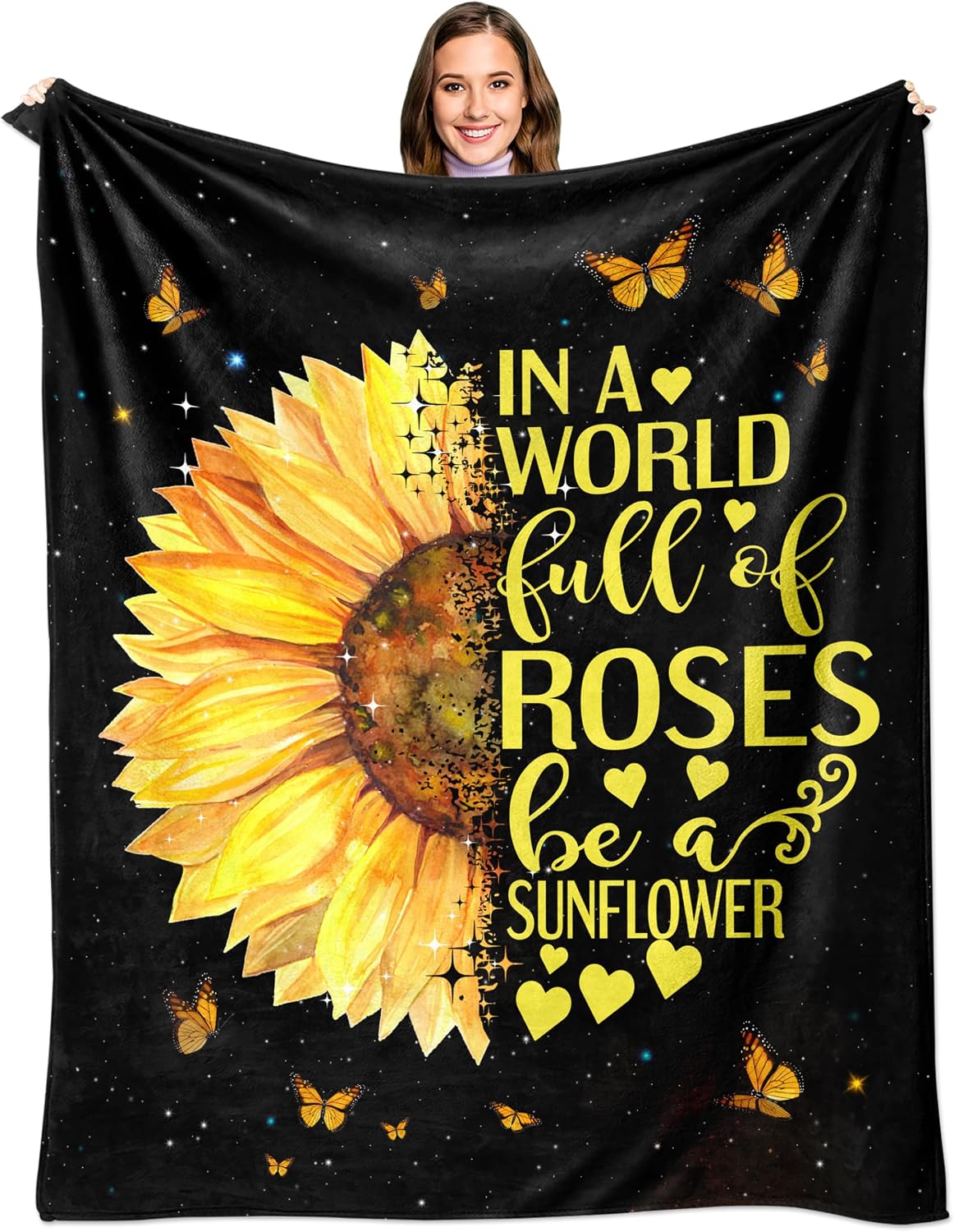 In a World Full of Roses be a Sunflower Blanket