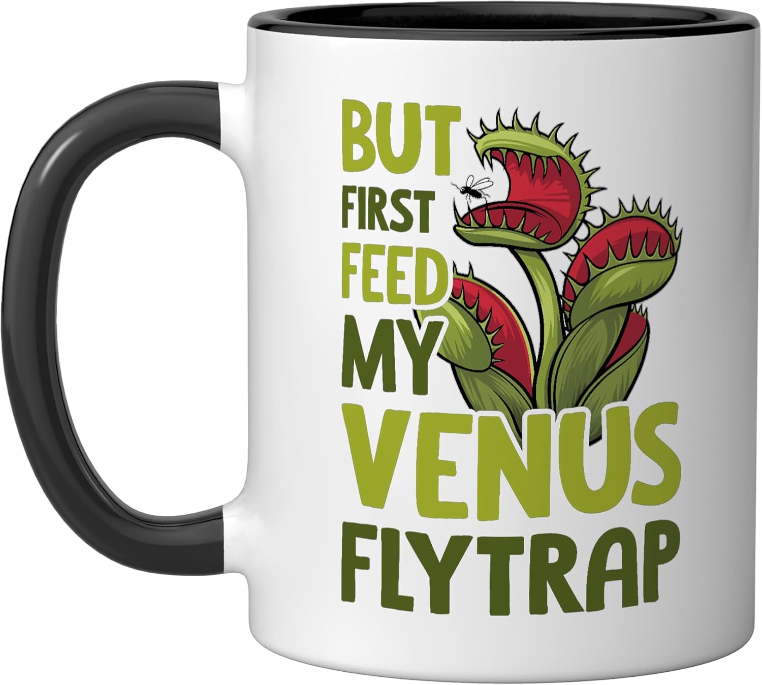 But First Feed my Venus Flytrap Coffee Mug